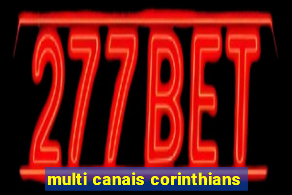 multi canais corinthians